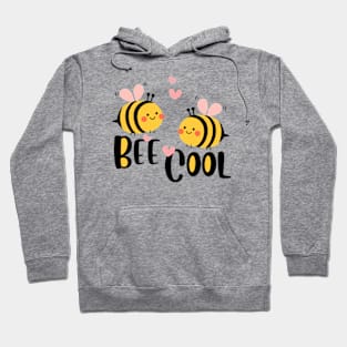 Bee design, be cool, bee cool design Hoodie